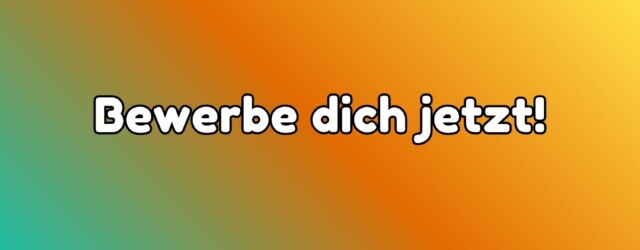 Wir suchen dich – für ein FSJ bei uns!